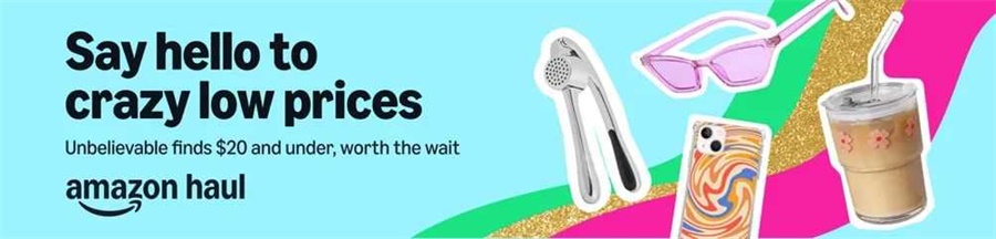 Amazon Haul平臺上線，加入正當時